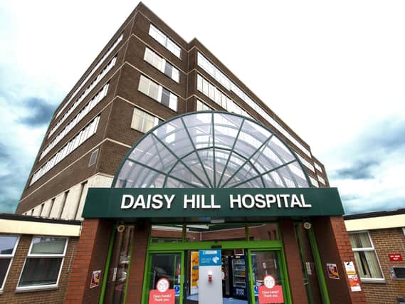 Daisy Hill Hospital.