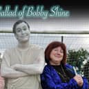 The Ballad of Bobby Shine.