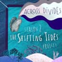 The latest season of the Across Divides podcast features Carlingford Lough group Shifting Tides Project.