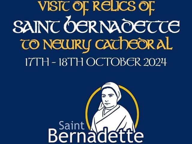 The relics of St. Bernadette Soubirous will arrive in the Cathedral of Ss. Patrick & Colman on Thursday 17th October.